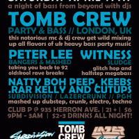 LAZERCRUNK w/ TOMB CREW (UK)