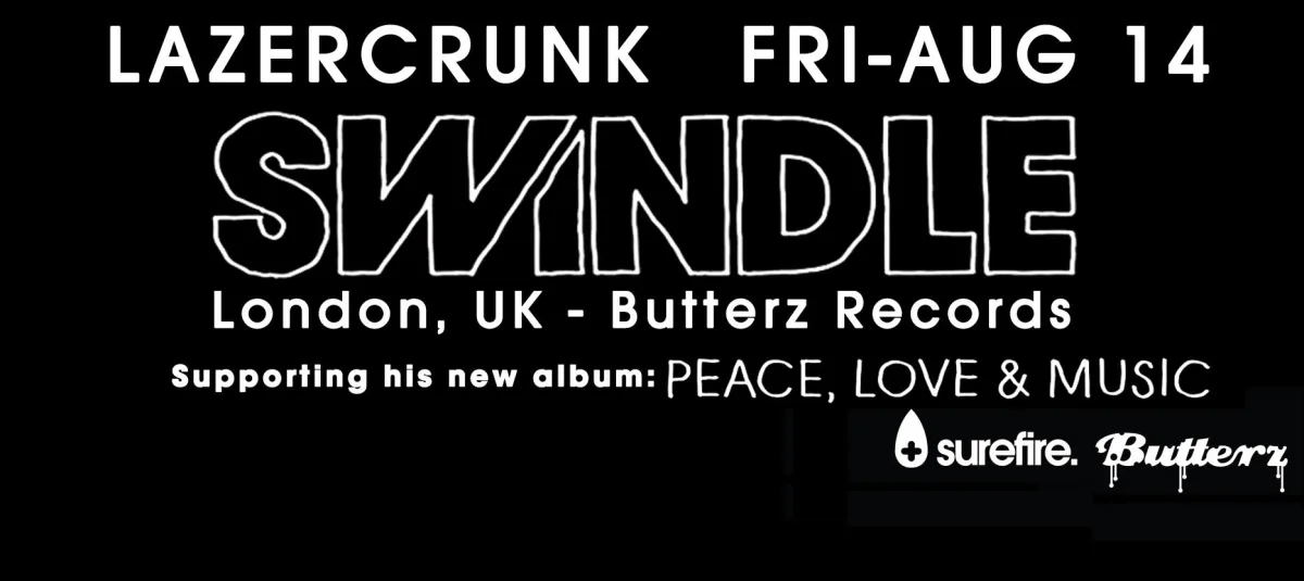 LAZERCRUNK w/ Swindle (UK) @ Brillobox
