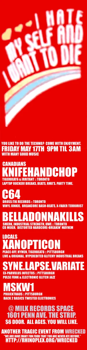 I HATE MYSELF AND I WANT TO DIE w/ Knifehandchop, c64, Belladonnakills, xanopticon, syne lapse variate, mskw1 @ Milk Records