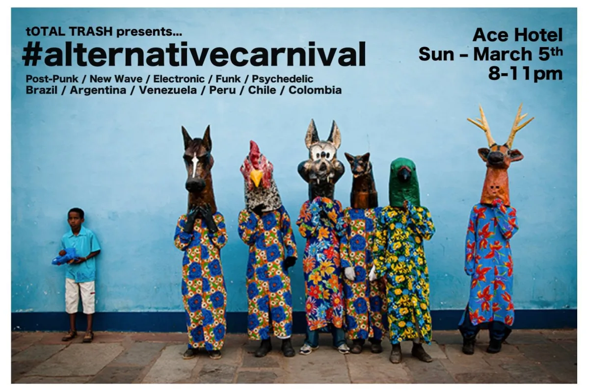 Alternative Carnival: South American synthpop, postpunk, electro @ Ace Hotel Pittsburgh