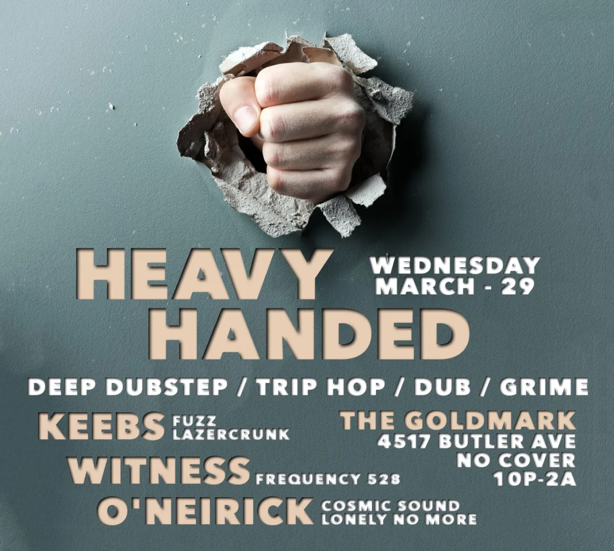 Heavy Handed @ Goldmark