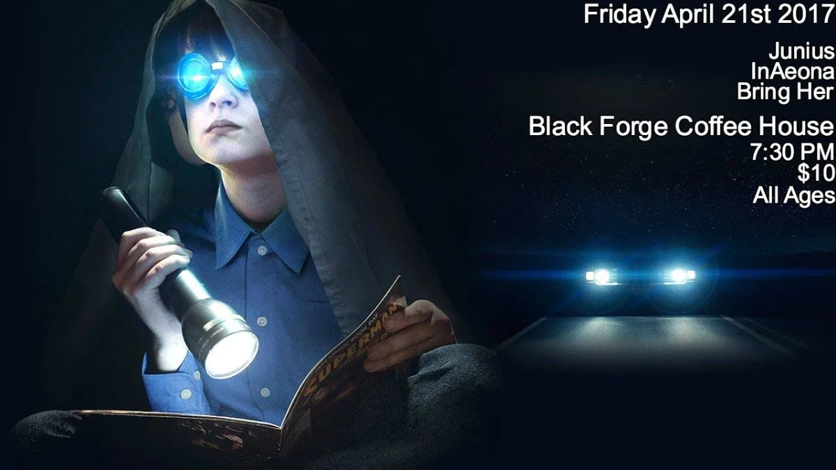 Junius, InAeona, and Bring Her at Black Forge @ Black Forge Coffee House
