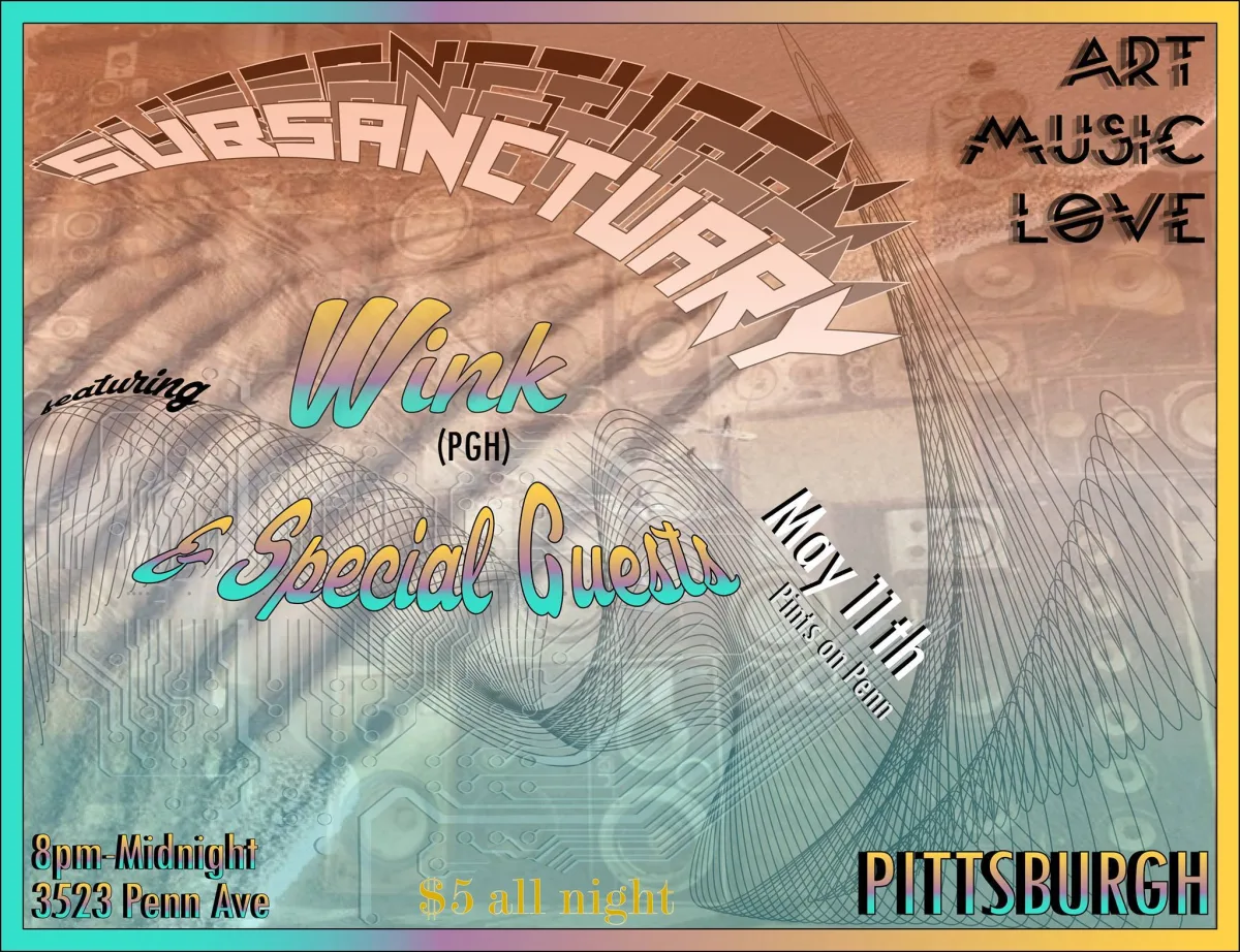SubSanctuary 9 PGH ft. Wink & Special Guests @ 