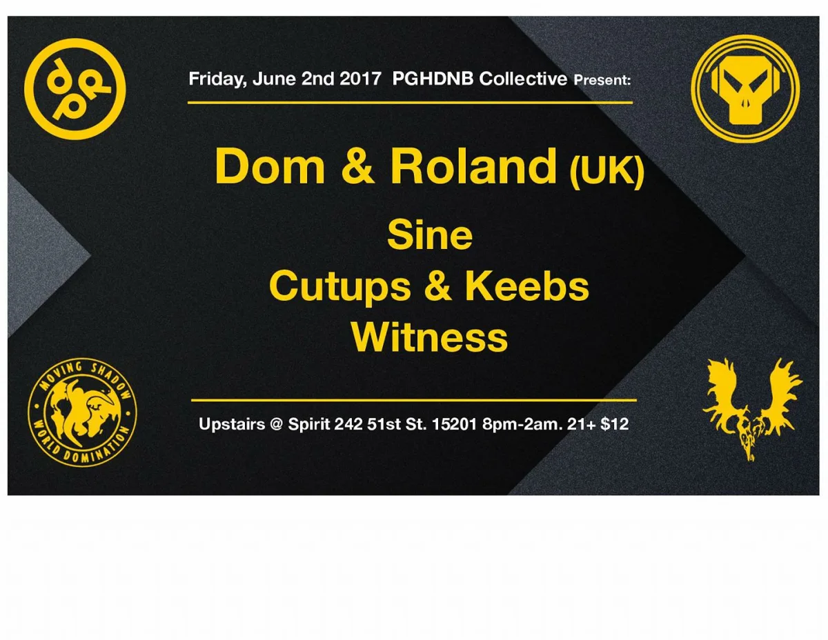 DOM & ROLAND | Sine | Cutups&Keebs | Witness @Spirit (upstairs) @ Spirit