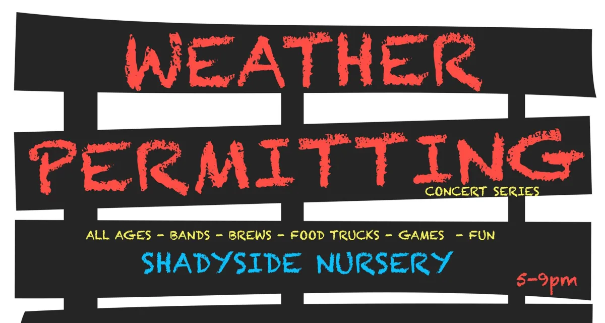 Weather Permitting: Zach Schmidt, River People, Byron Nash @ Shadyside Nursery
