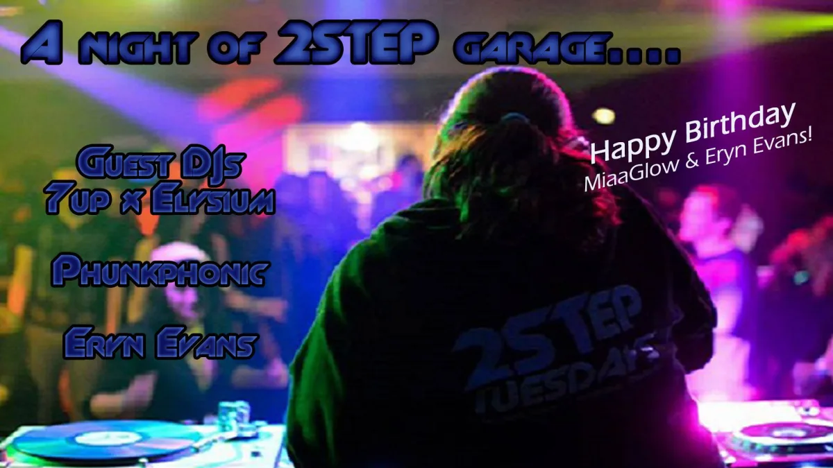 2Step - a night showcasing the roots of UKG. @ Tiki Lounge