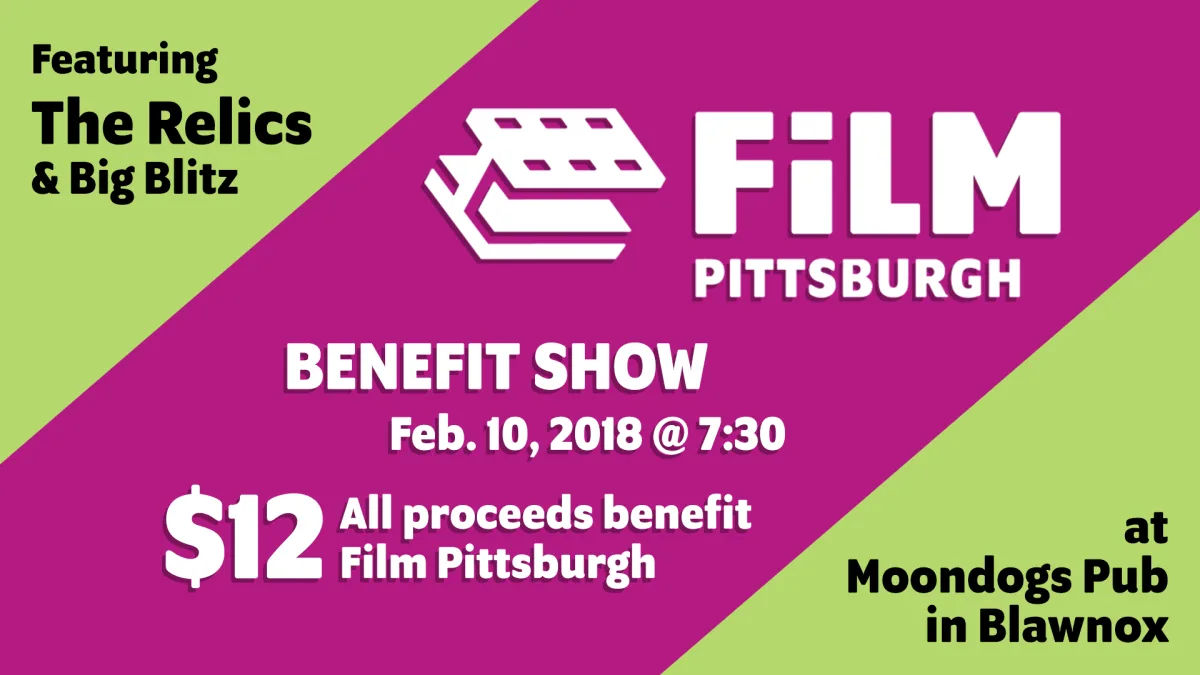 Film Pittsburgh Benefit Show @ Moondogs Pub