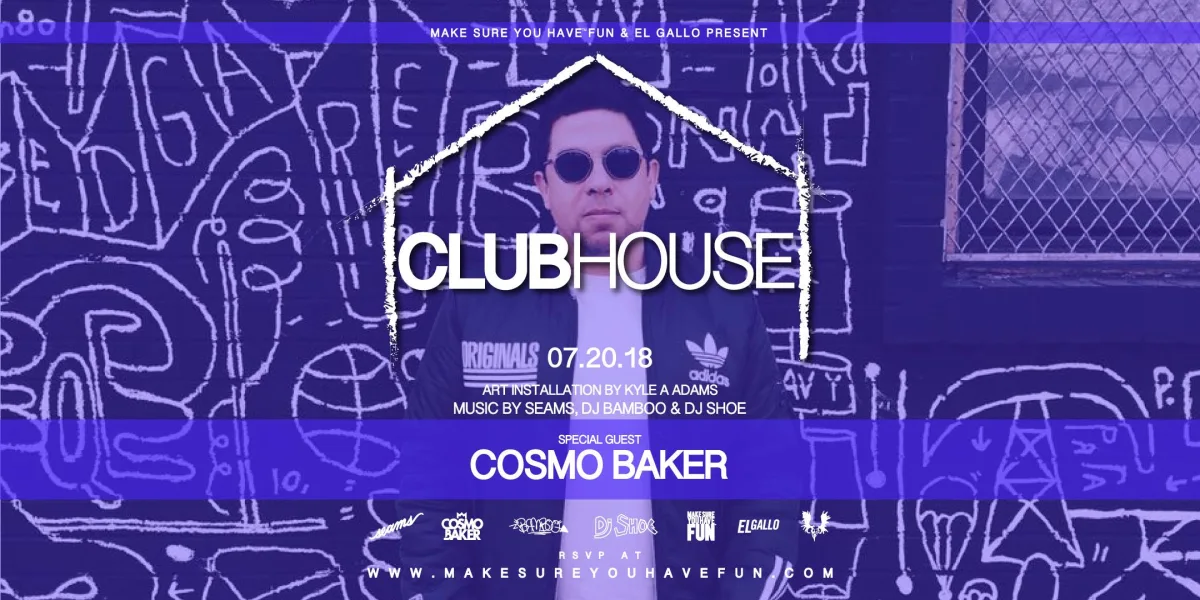ClubHouse w/ Cosmo Baker, Seams, DJ Bamboo & DJ Shoe @ Spirit