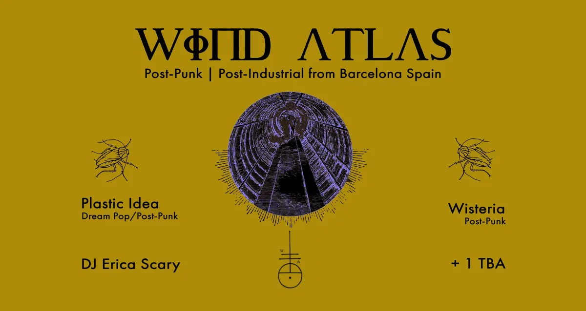 Wind Atlas//Plastic Idea//Wisteria//Erica Scary @ Babyland
