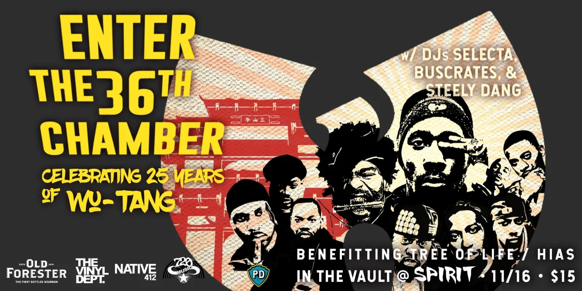 Enter the 36th Chamber - Celebrating 25 years of Wu-Tang @ Spirit