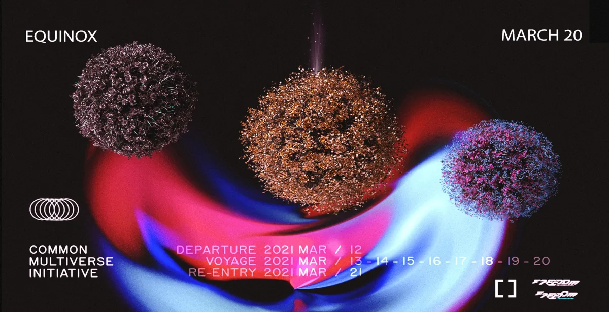 EQUINOX Streams - COMMON MULTIVERSE INITIATIVE @ Online