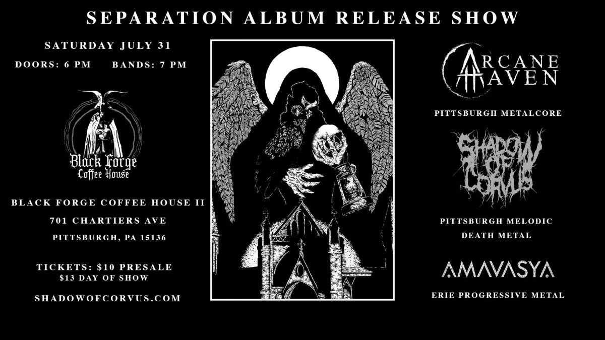 Shadow of Corvus: Separation Album Release Show @ Black Forge Coffee (McKees Rocks)