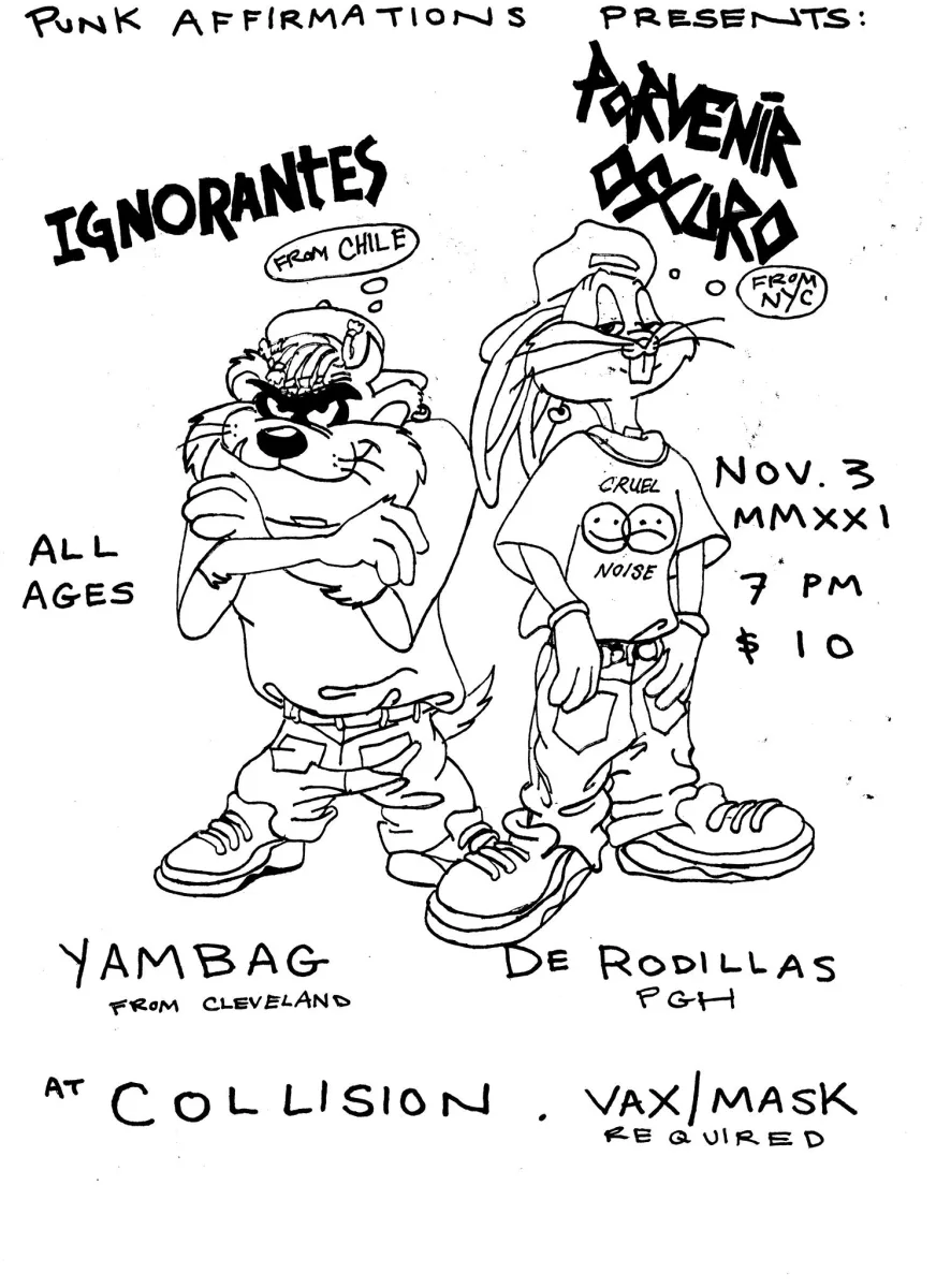 Ignorantes(Chile), Porvenir Oscuro(NYC), Yamgbag(Cle) & De Rodillas @Collision ALL AGES 9/3 @ Collision