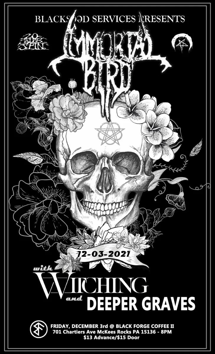 Immortal Bird, Witching, and Deeper Graves @ Black Forge Coffee (McKees Rocks)