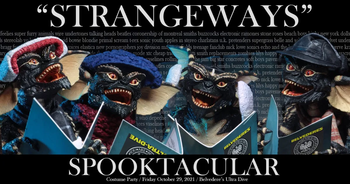 "STRANGEWAYS" SPOOKTACULAR Costume Party @ Belvedere's Ultra•Dive 10/29/21 @ Belvederes