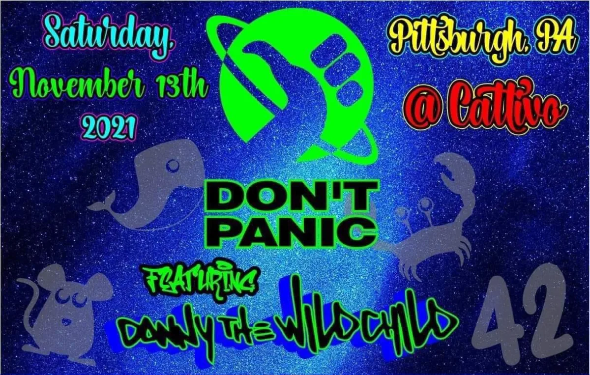 Don't Panic Featuring DANNY THE WILDCHILD @ Cattivo