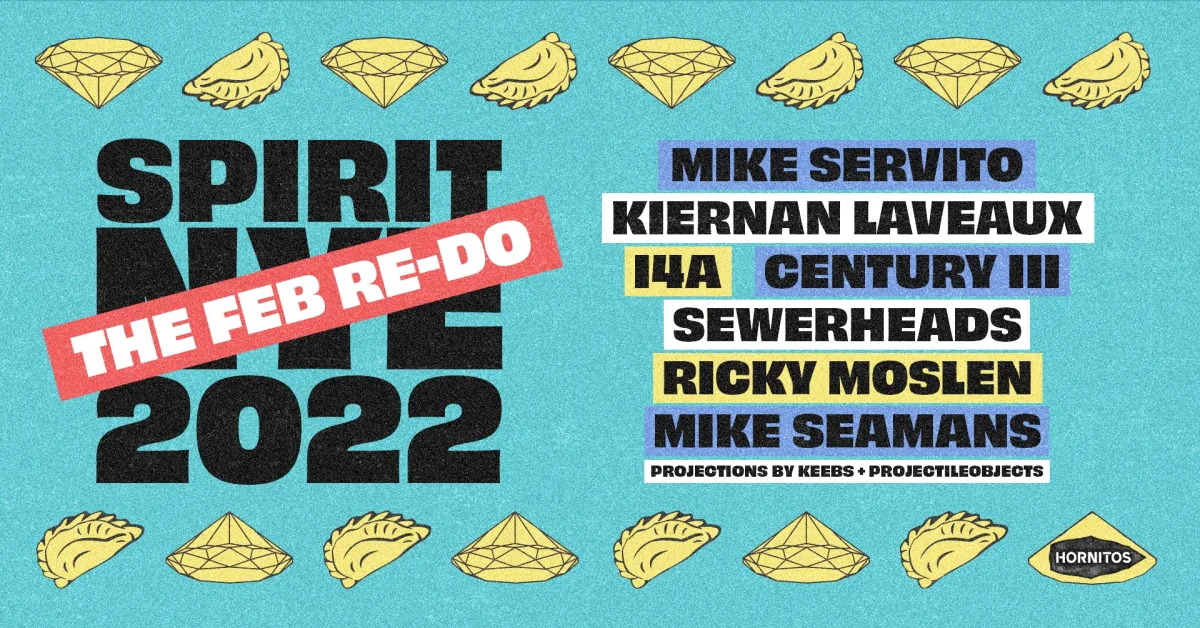SPIRIT NYE 2022 RE-DO! @ Spirit