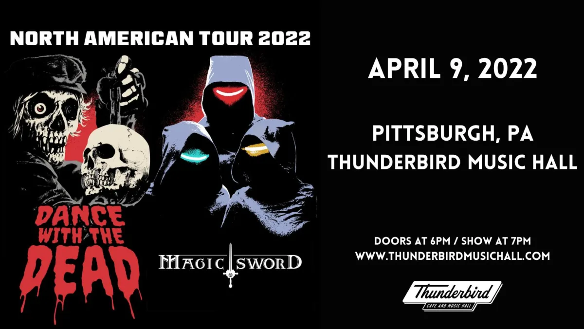 Dance with Dead & Magic Sword @ Thunderbird