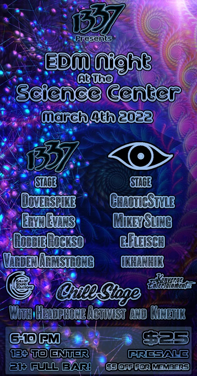 EDM Night at The Science Center by 1337 Pittsburgh @ Carnegie Science Center