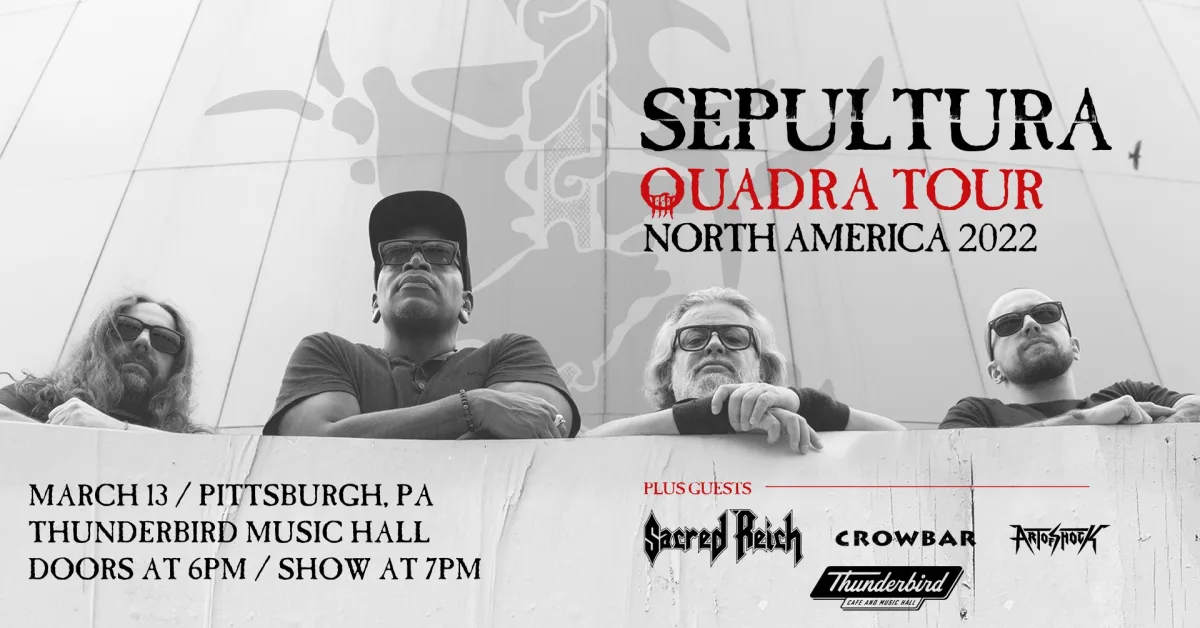 Sepultura: Quadra Tour @ Thunderbird