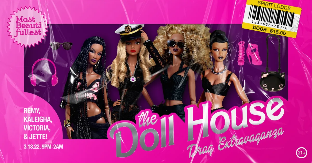 The Doll House: a Drag Extravaganza @ Spirit