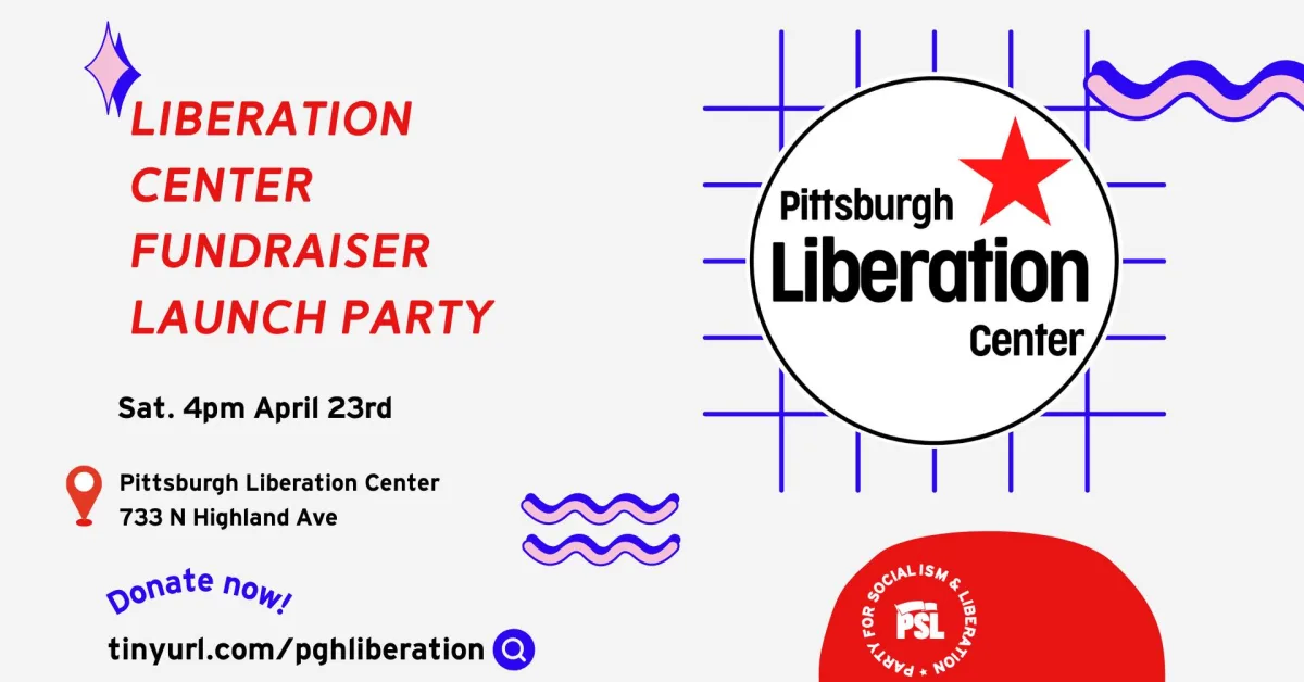 Pittsburgh Liberation Center Launch Party! @ Pittsburgh Liberation Center