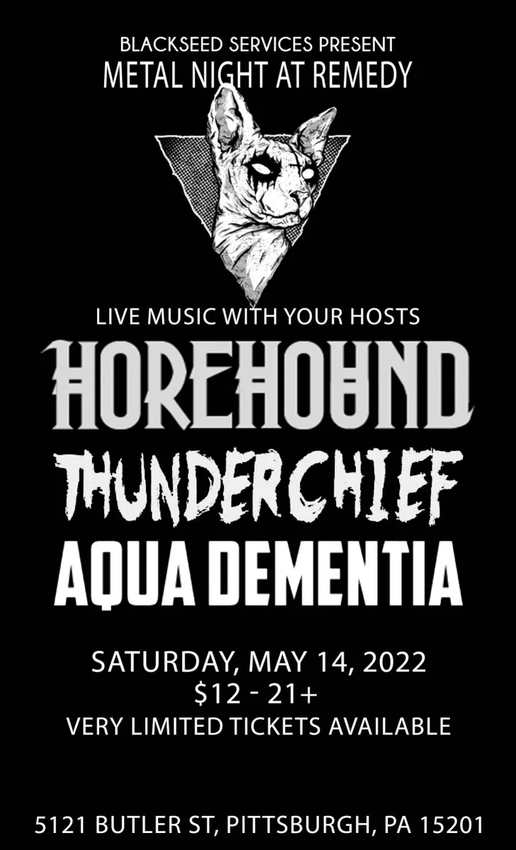 Metal Night with Horehound, Thunderchief, and Aqua Dementia @ Remedy