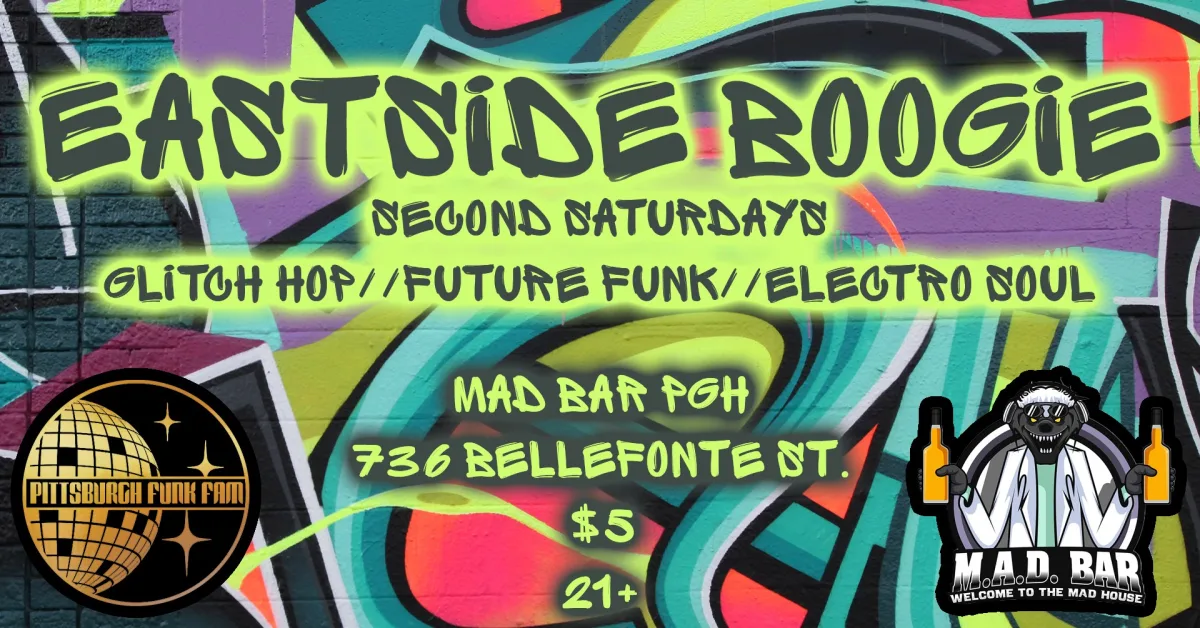 Eastside Boogie - Glitch Hop//Future Funk//Electro Soul @ Mad Bar