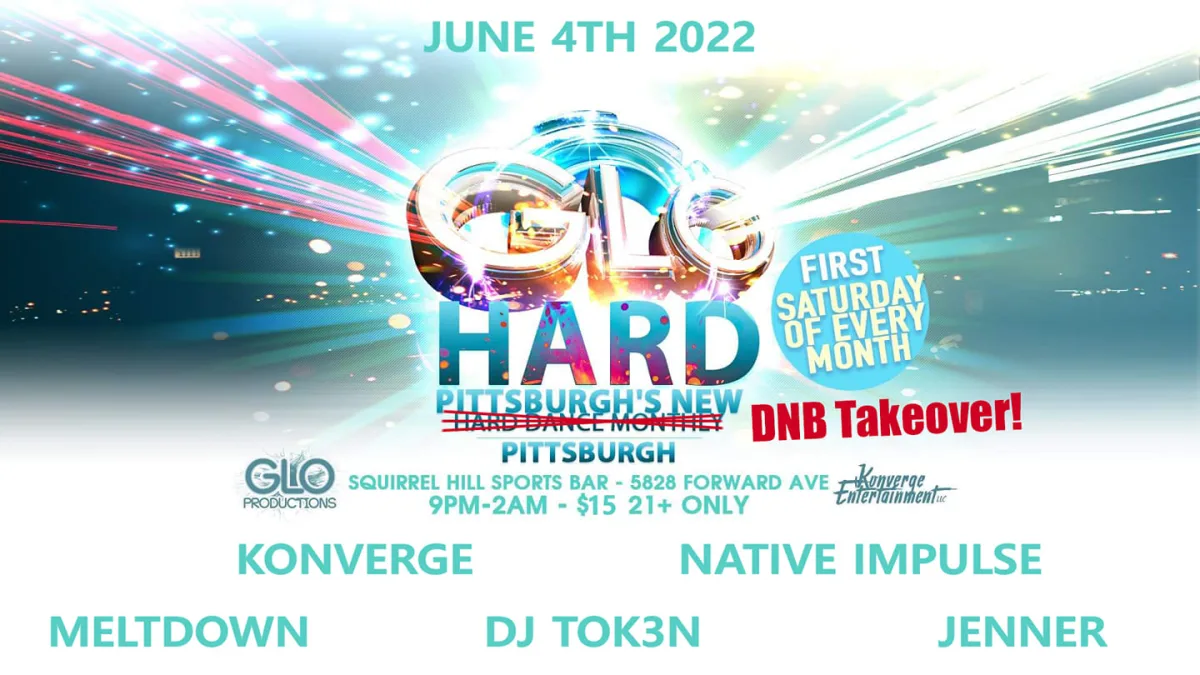 Glo Hard  (Drum & Bass Takeover!!) @ Squirrel Hill Sports Bar