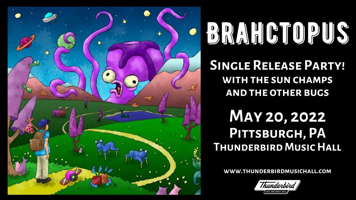 Brahctopus Single Release Party @ Thunderbird