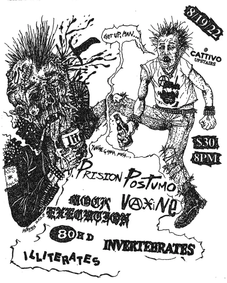 PRISION POSTUMO, VAXINE, MOCK EXECUTION, 80HD, INVERTEBRATES, ILLITERATES @ Cattivo