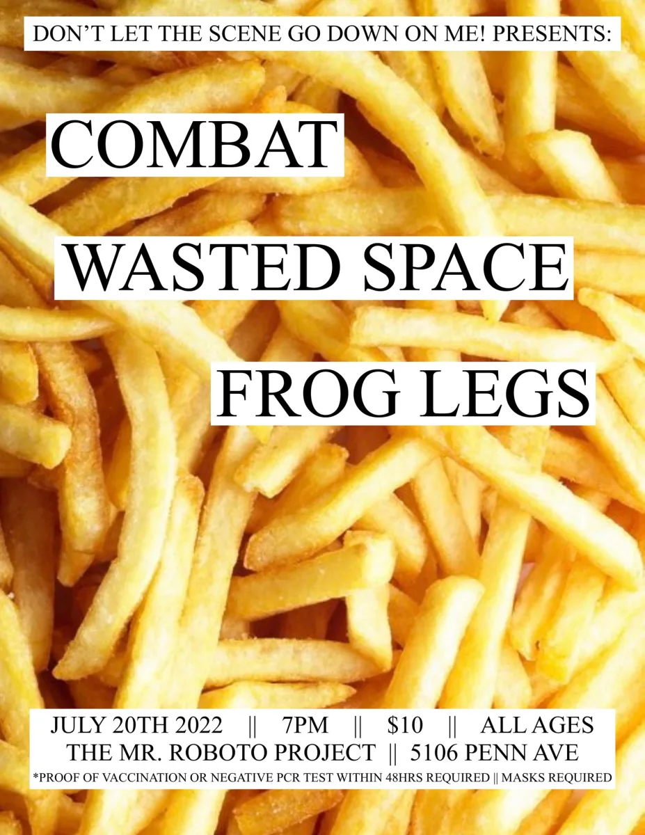 Combat w/ Wasted Space + Frog Legs at Roboto @ Roboto Project