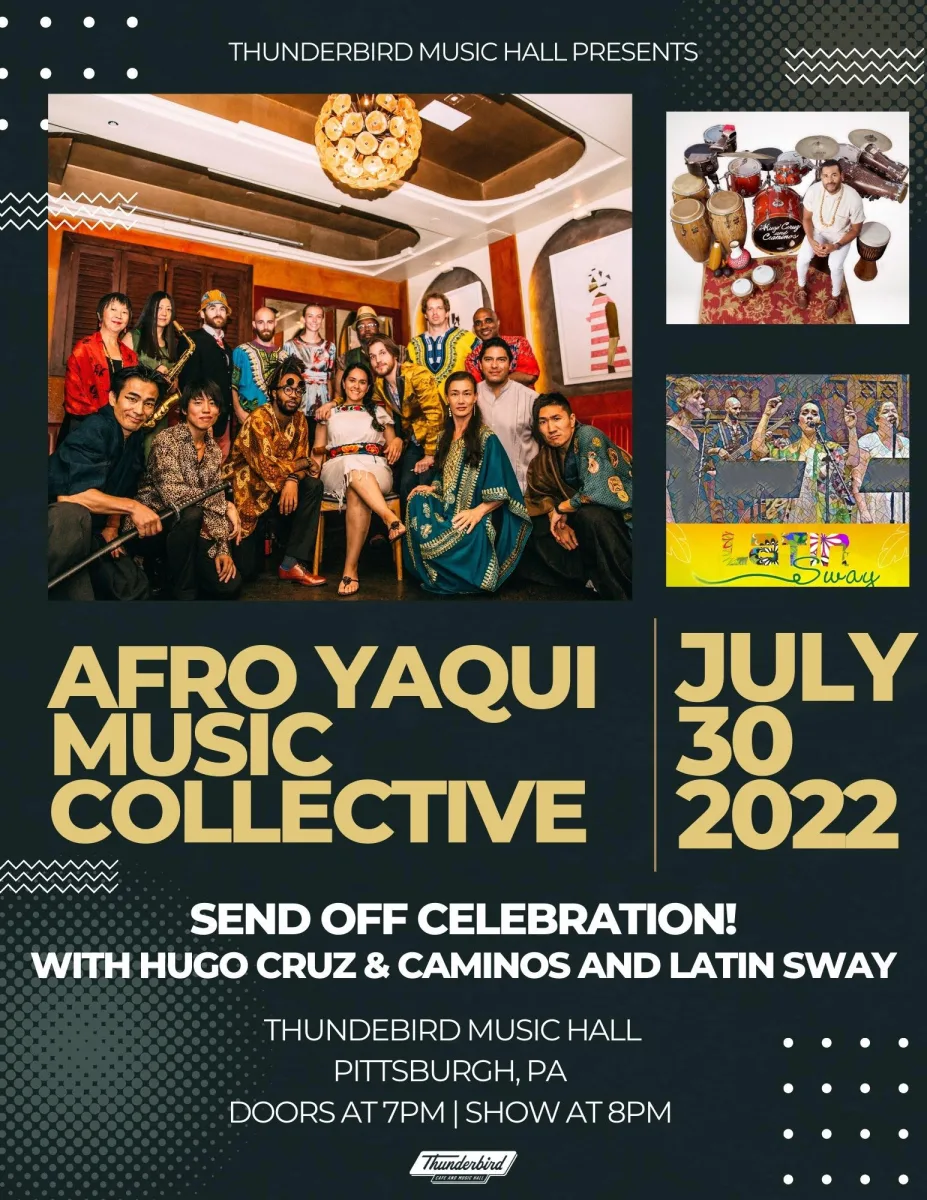 Afro Yaqui Music Collective: Send Off Celebration @ Thunderbird