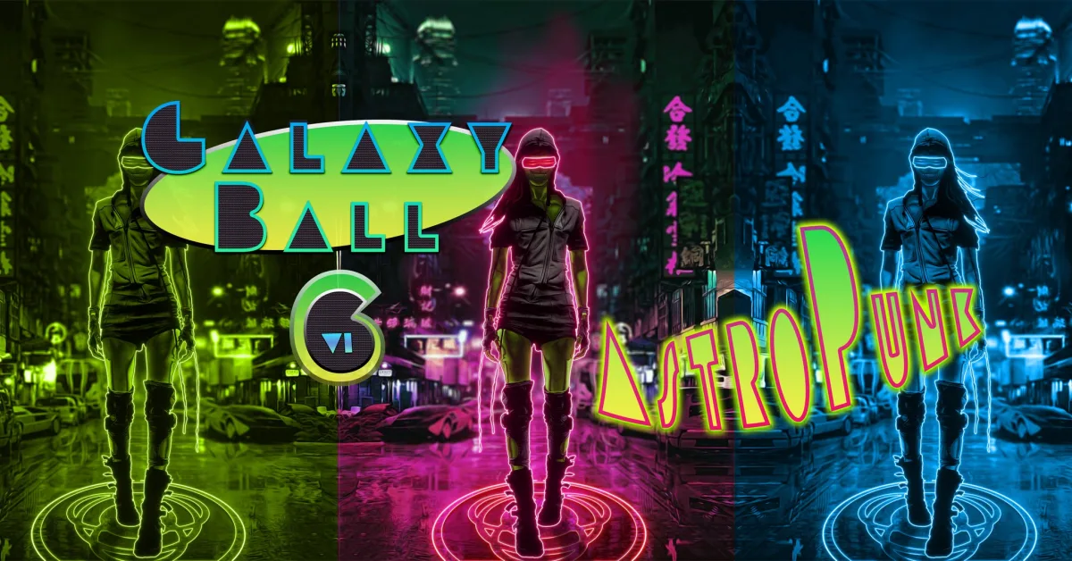 GALAXY BALL 6: AstroPunk @ Priory