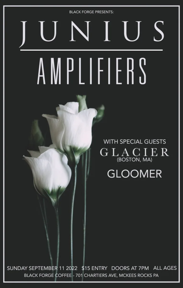 BLACK FORGE PRESENTS: JUNIUS | AMPLIFIERS | GLACIER | GLOOMER @ Black Forge Coffee (McKees Rocks)