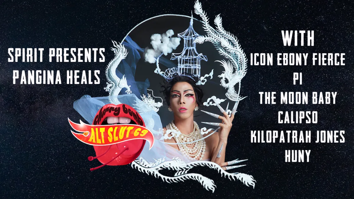 Mostbeautifullest x Altslut69 presents Pangina Heals @ Spirit