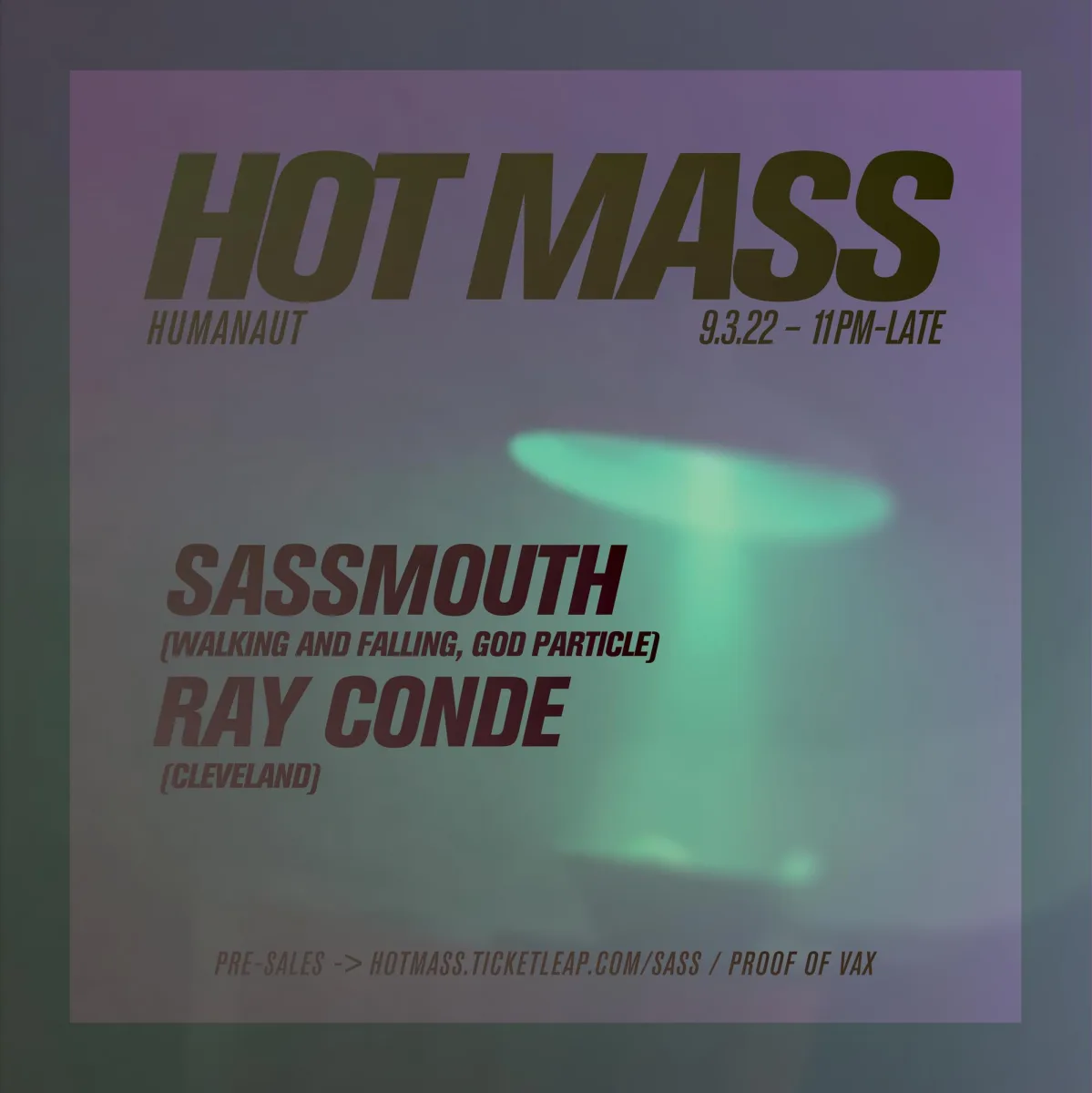 HOT MASS w/ Sassmouth and Ray Conde @ Hot Mass