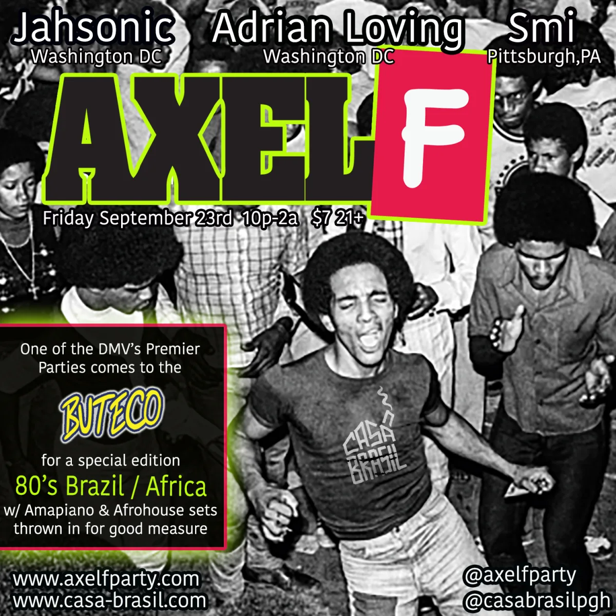 AXEL F Party: Brazil - Africa Edition @ Casa Brasil