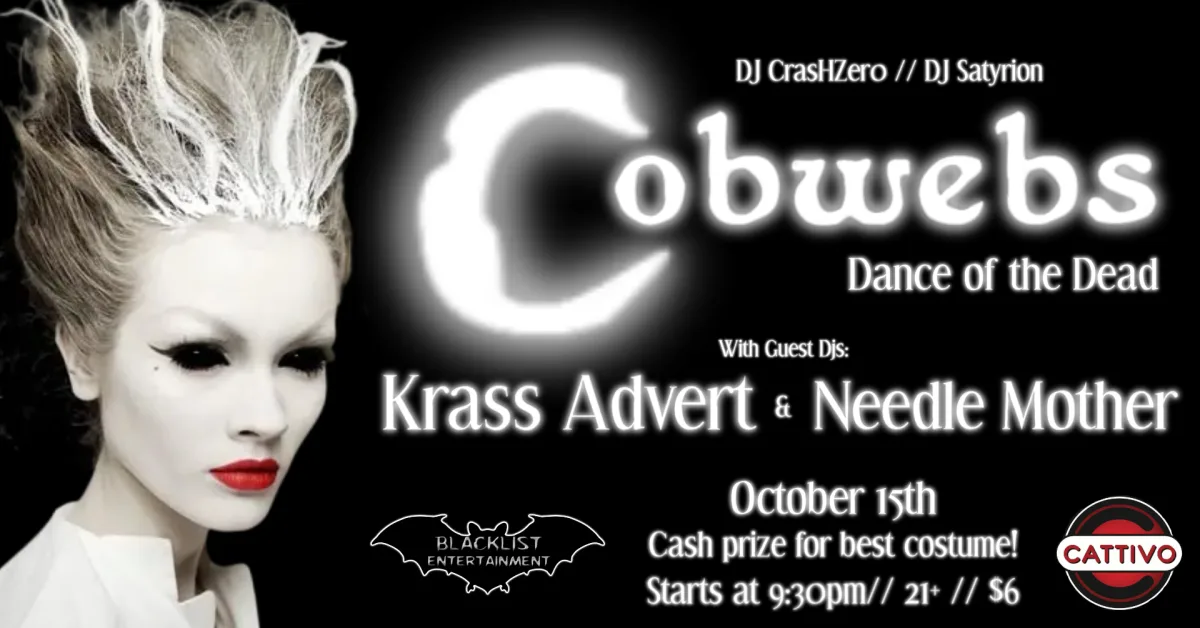 Cobwebs: Dance of the Dead @ Cattivo