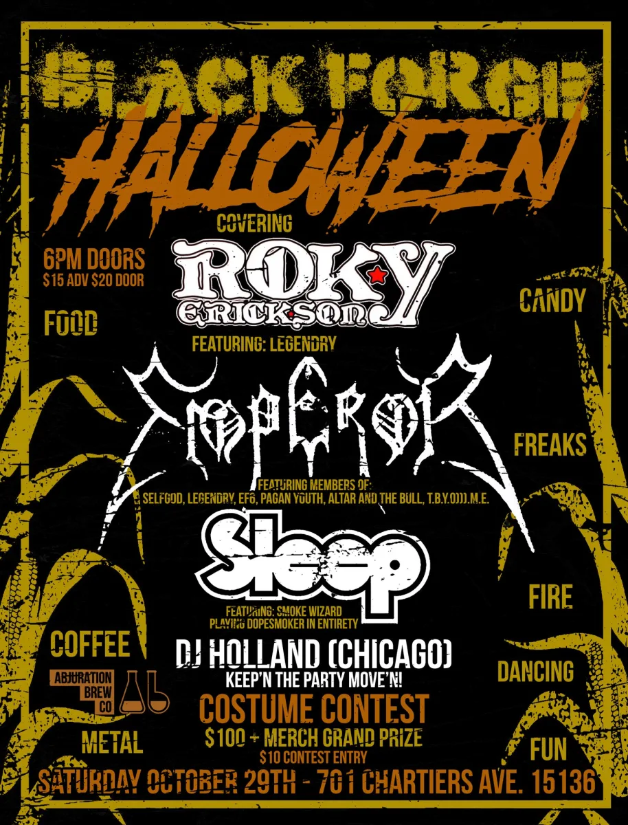 BLACK FORGE HALLOWEEN! covering SLEEP | EMPEROR | ROKY ERICKSON | DJ HOLLAND (Chicago) @ Black Forge Coffee (McKees Rocks)