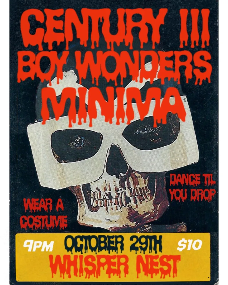 Century III, Boy Wonders, Minima @ Whisper Nest