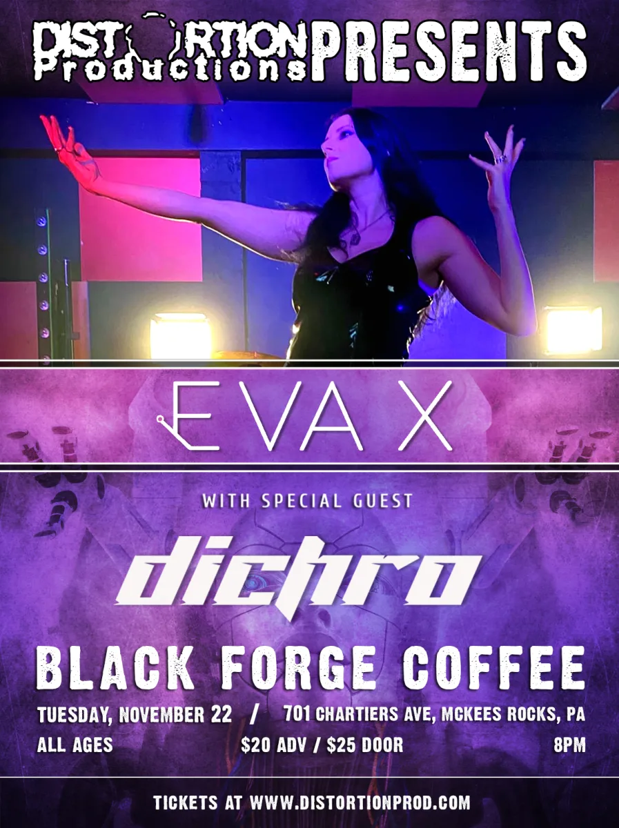 EVA X w/ DICHRO @ Black Forge Coffee (McKees Rocks)