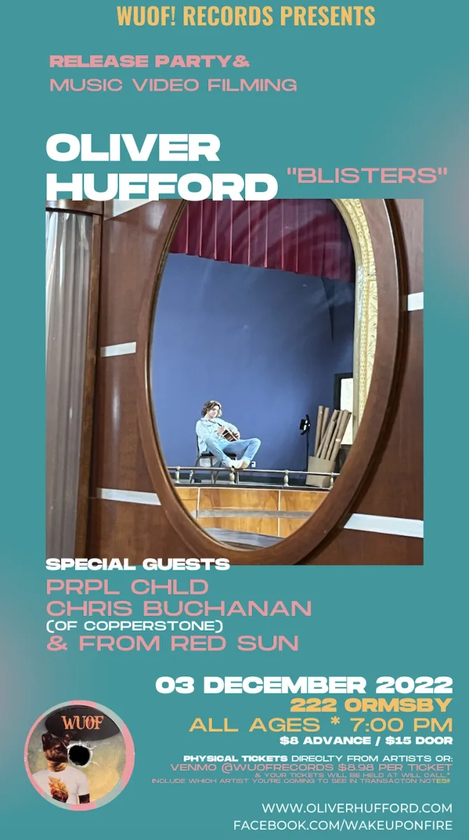 OLIVER HUFFORD Blisters Release Party @ 222 Ormsby