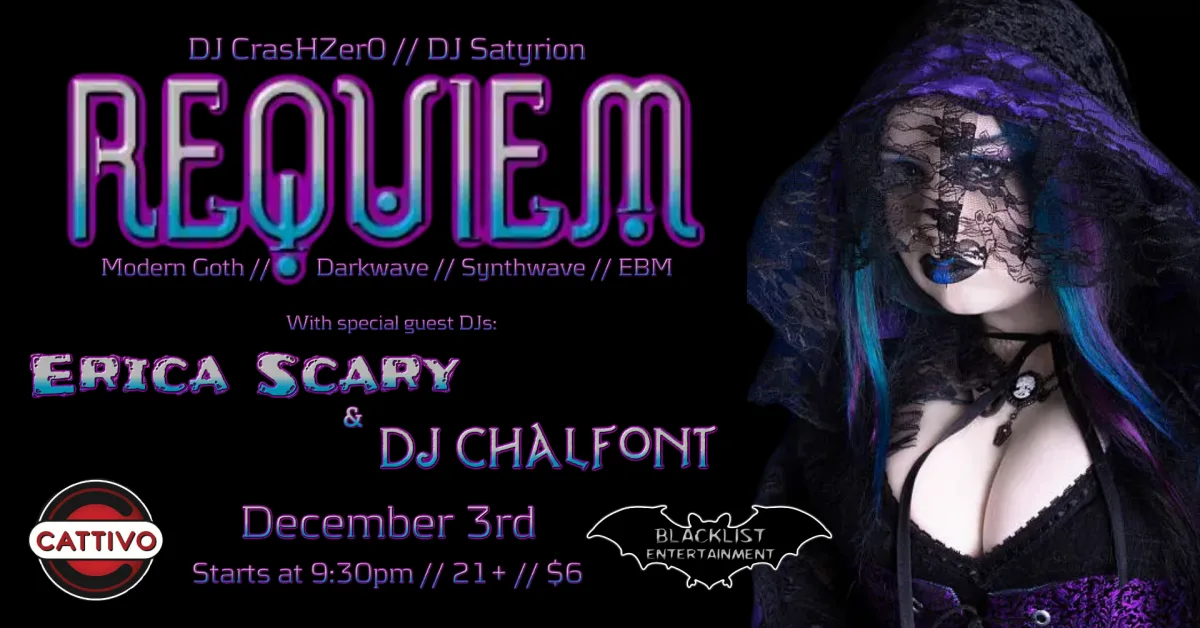 Requiem (December 3rd) @ Cattivo