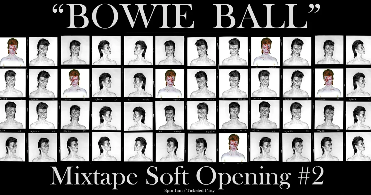 "BOWIE BALL" Soft Opening #2 at Mixtape 1/13/23 @ Mixtape