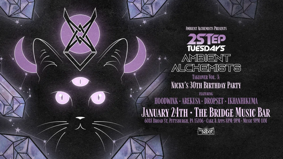 2Step Tuesdays! - Ambient Alchemists Takeover Vol. 3 - Nicky's 30th Birthday @ The Bridge Music Bar
