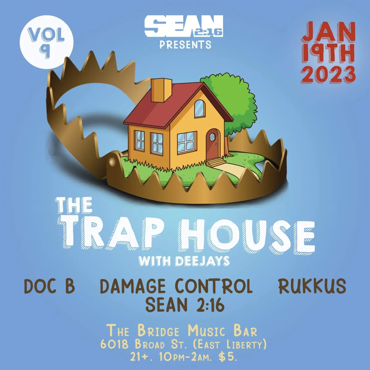 Sean 2:16 presents The Trap House Vol 9 @ The Bridge Music Bar