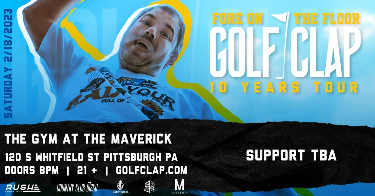 Rush and Bassburgh Present: Golf Clap, Fore on the Floor Tour @ Maverick