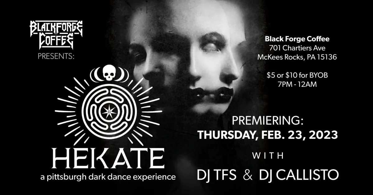 Hekate: The Premiere! @ Black Forge Coffee (McKees Rocks)
