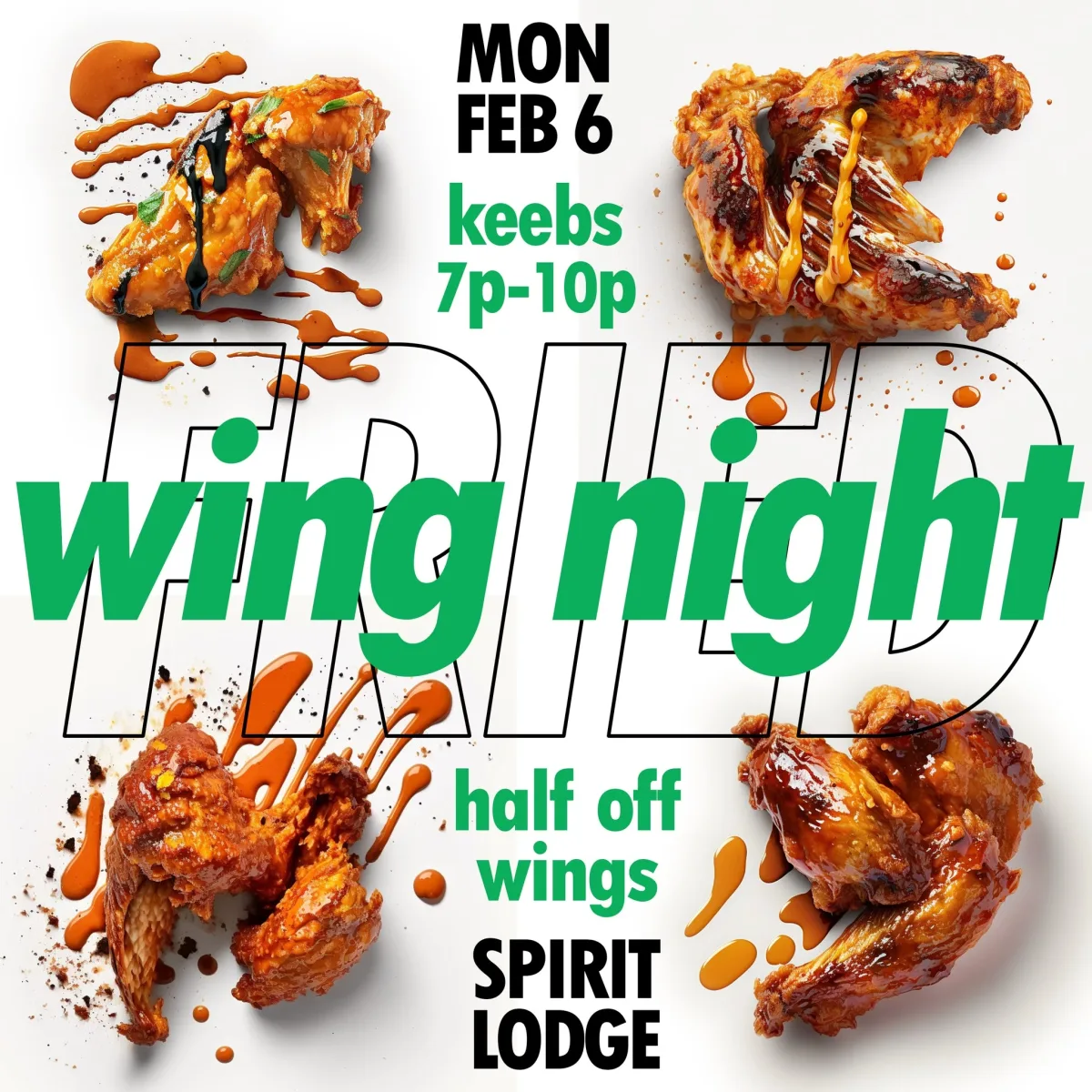 FRIED - Wing Night at Spirit with Keebs @ Spirit